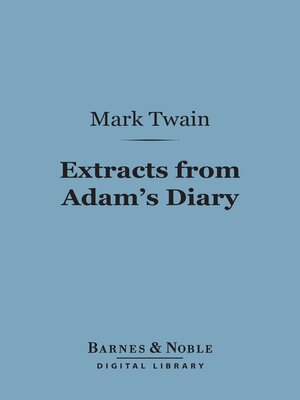 cover image of Extracts from Adam's Diary (Barnes & Noble Digital Library)